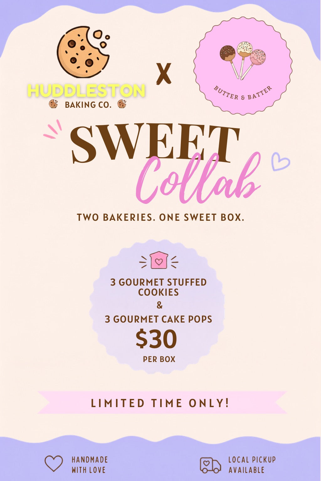 Cookie & Cake Pop COLLAB (Huddleston Baking Co. X Butter & Batter)